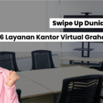 Swipe Up Dunia Bisnis: 6 Layanan Kantor Virtual Graha Office 16 Swipe Up Dunia Bisnis- 6 Layanan Kantor Virtual Graha Office
