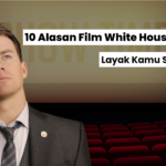 10 Alasan Film White House Down Layak Kamu Saksikan