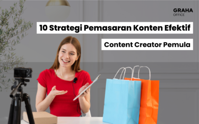 BLOG 7 10 Strategi Pemasaran Konten Efektif untuk Content Creator Pemula