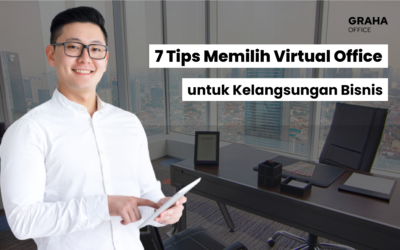 BLOG 18 7 Tips Memilih Virtual Office untuk Kelangsungan Bisnis