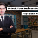 Unlock Your Business Potential: 7 Tips Bisnis Naik Level