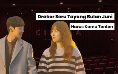 BLOG 24 10 Drakor Seru yang Tayang Bulan Juni yang Harus Kamu Tonton