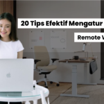 20 Tips Efektif untuk Mengatur Waktu dalam Remote Working 22 20 Tips Efektif untuk Mengatur Waktu dalam Remote Working