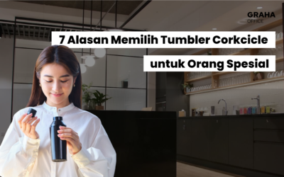 BLOG 21 7 Alasan Memilih Tumbler Corkcicle untuk Orang Spesial