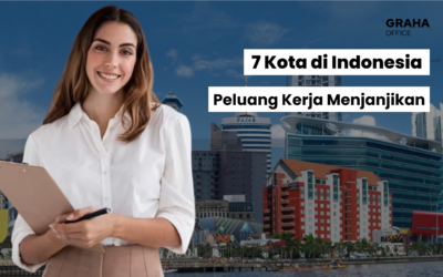BLOG 27 7 Kota di Indonesia dengan Peluang Kerja Menjanjikan