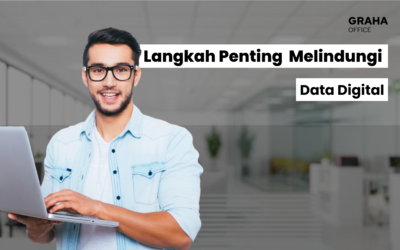 BLOG 26 9 Langkah Penting untuk Melindungi Data Digital Kamu