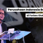 Top! Perusahaan Indonesia Bersinar di Forbes Global 2000