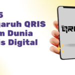 Top 5 Pengaruh QRIS dalam Dunia Bisnis Digital 7 Top 5 Pengaruh QRIS dalam Dunia Bisnis Digital