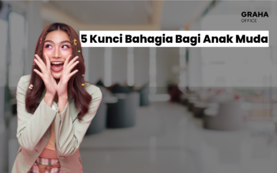 BLOG 2 Keep Happy ! 5 Kunci Bahagia Bagi Anak Muda